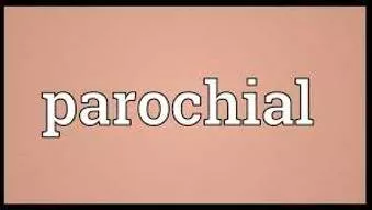 Parochial meaning