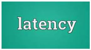 Latency meaning