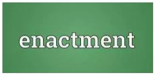 Enactment meaning