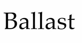 Ballast  - heavy material placed in a ship or hot-air balloon to make it heavier and keep it steady
