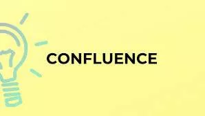 Confluence - The fact of two or more things becoming one