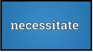 Necessitate meaning