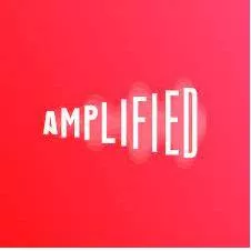 Amplified - to increase something in strength.