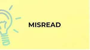 Misread meaning