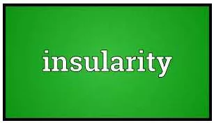 Insularity meaning