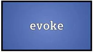 Evoke meaning