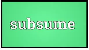 Subsume meaning