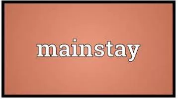 Mainstay meaning