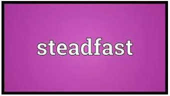 Steadfast meaning