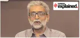 Sc allows ‘house arrest’ for activist gautam navlakha  what does this entail 