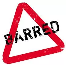 Barred  - To ban or prevent somebody from doing something.