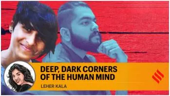 Deep  dark corners of the human mind