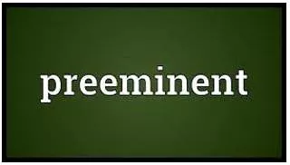 Preeminent meaning