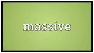 Massive meaning