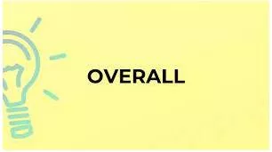Overall - General.