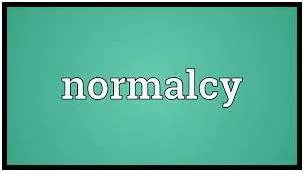 Normalcy meaning