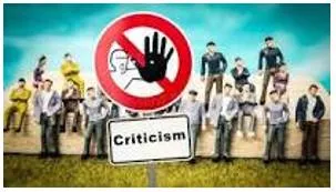 Criticism  - What you think is bad about somebody/something.