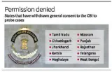 T n  withdraws general consent granted to cbi