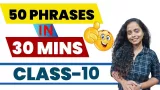 100 phrases in 30 mins | class 10