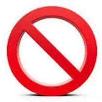 Prohibited - The action of forbidding something, especially by law.