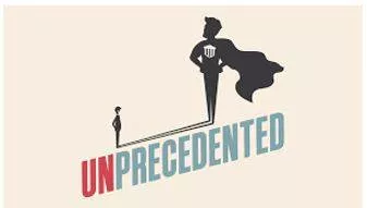 Unprecedented - Never done or known before.