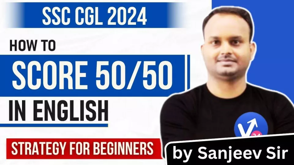 How to score 50 50 in english in ssc cgl 2024 strategy by sanjeev sir