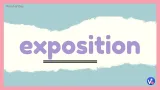 Exposition