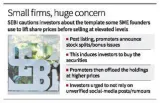 Sebi flags ‘pattern’ in some sme founders rigging stocks
