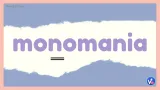 Monomania