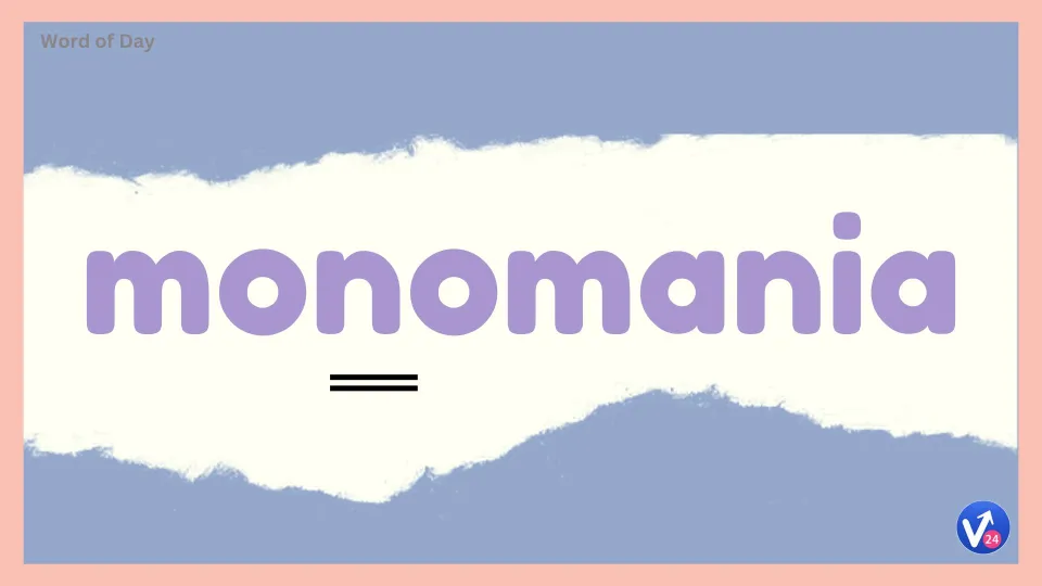 Monomania