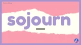 Sojourn