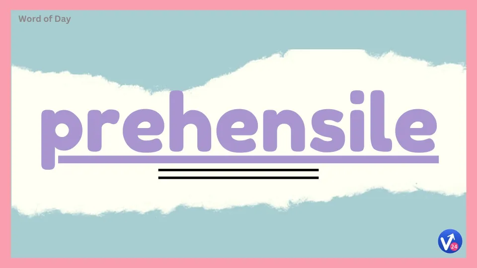 Prehensile
