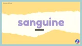 Sanguine