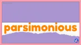 Parsimonious
