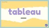 Tableau