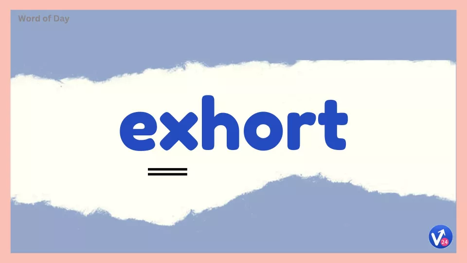 Exhort