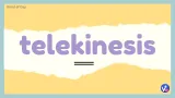 Telekinesis
