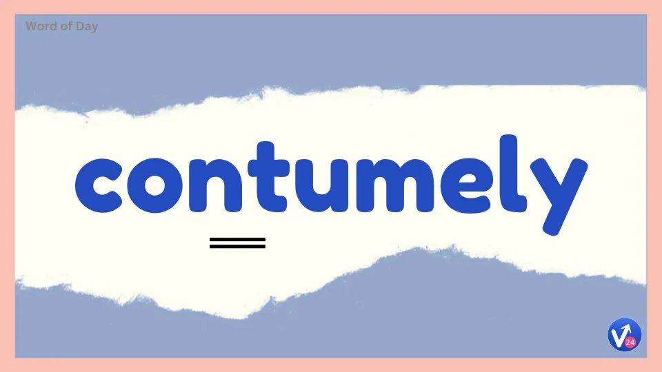 Contumely