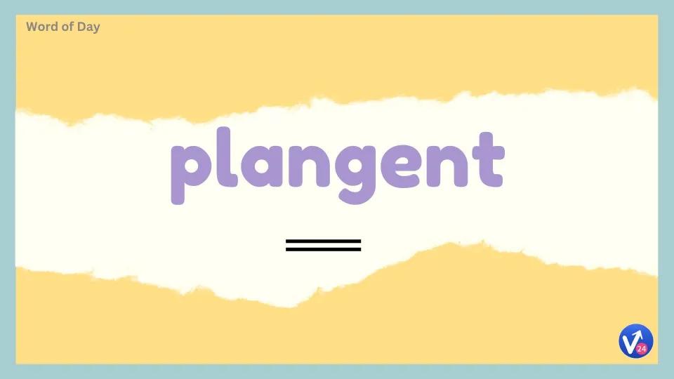 Plangent
