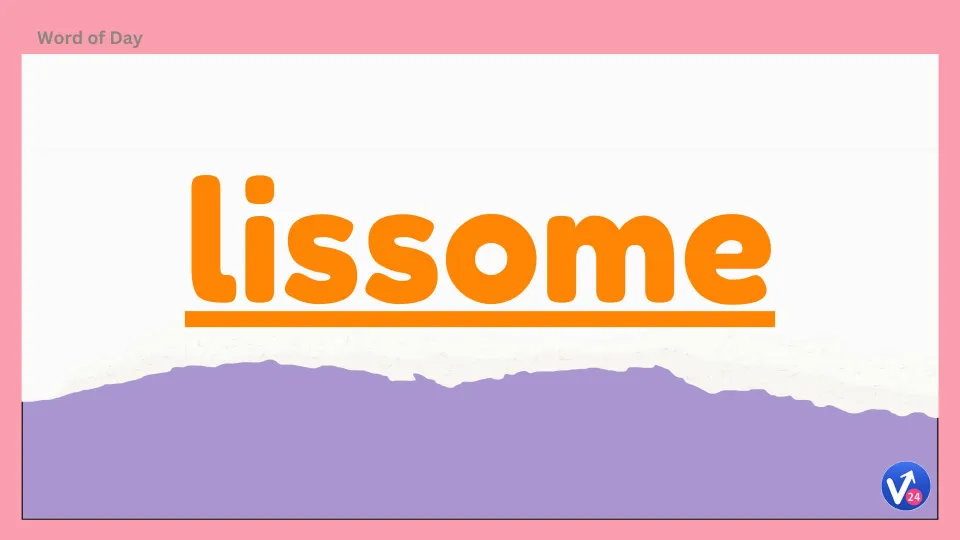 Lissome