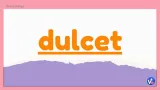 Dulcet