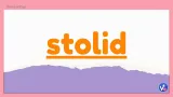 Stolid