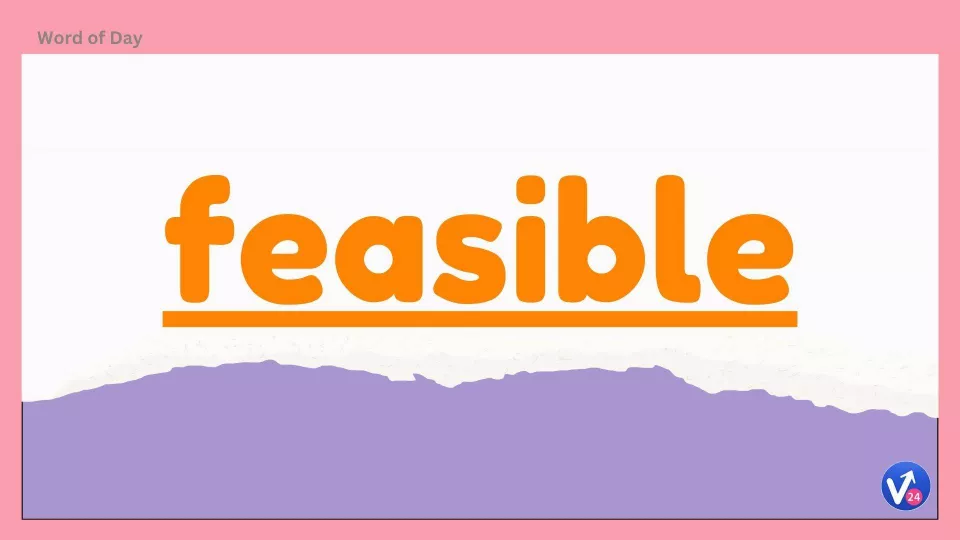 Feasible