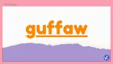 Guffaw