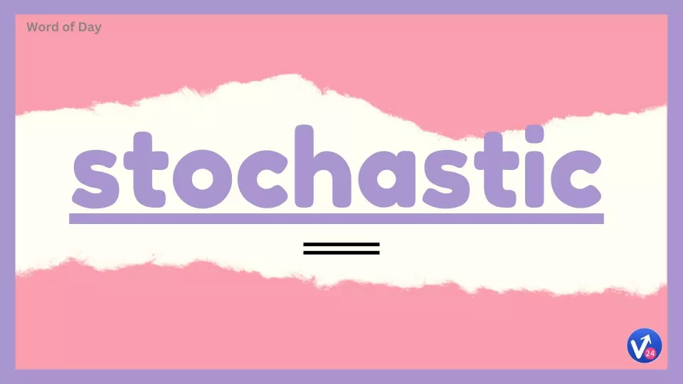 Stochastic