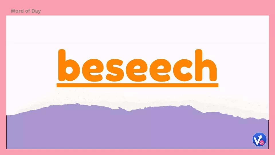 Beseech