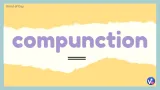 Compunction
