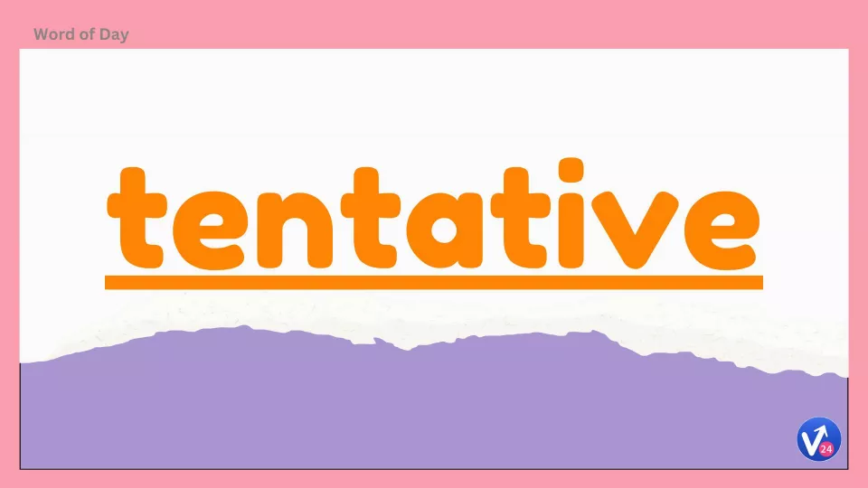 Tentative