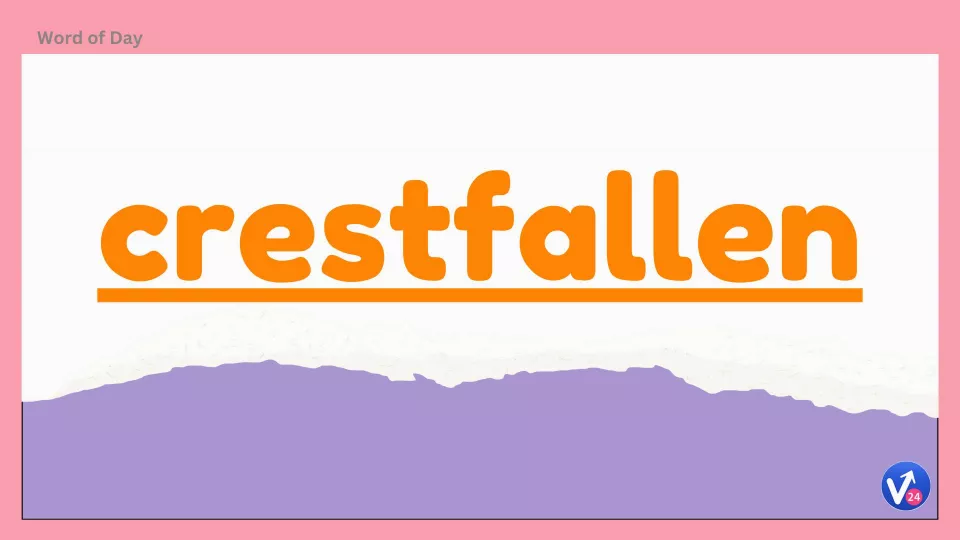 Crestfallen