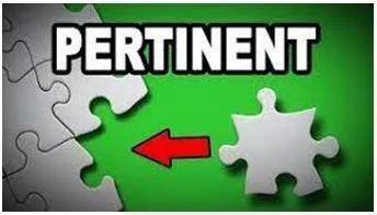 Pertinent - Relevant or applicable to a particular matter (उचित)
